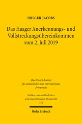 Das Haager Anerkennungs- und Vollstreckungsübereinkommen vom 2. Juli 2019