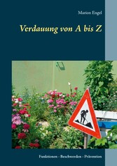 Verdauung von A bis Z