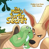 Mom&apos;s Turtle Secret