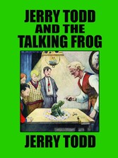 Jerry Todd and the Talking Frog