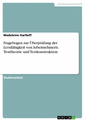 Fragebogen zur Überprüfung der Lernfähigkeit von Arbeitnehmern. Testtheorie und Testkonstruktion