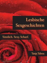 Lesbische Sexgeschichten