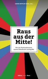 Raus aus der Mitte!