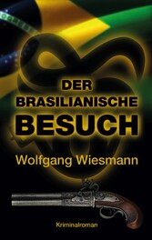 Der brasilianische Besuch