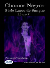 Chamas Escuras (Laços De Sangue Livro 6)