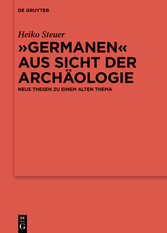 'Germanen' aus Sicht der Archäologie