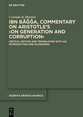 Ibn B???a, Commentary on Aristotle's ?On Generation and Corruption?