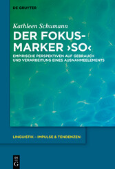 Der Fokusmarker 'so'