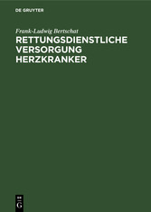 Rettungsdienstliche Versorgung Herzkranker