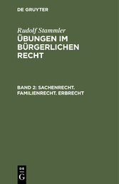 Sachenrecht. Familienrecht. Erbrecht