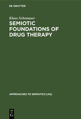 Semiotic Foundations of Drug Therapy