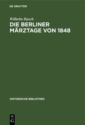 Die Berliner Märztage von 1848