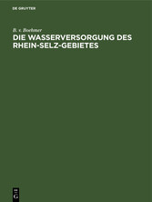 Die Wasserversorgung des Rhein-Selz-Gebietes