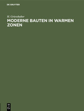 Moderne Bauten in warmen Zonen