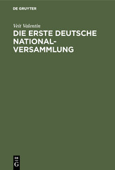 Die erste deutsche Nationalversammlung