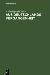 Aus Deutschlands Vergangenheit