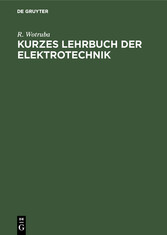 Kurzes Lehrbuch der Elektrotechnik