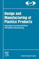 Design and Manufacturing of Plastics Products