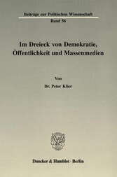 Im Dreieck von Demokratie, Öffentlichkeit und Massenmedien.