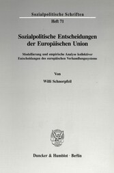 Sozialpolitische Entscheidungen der Europäischen Union.