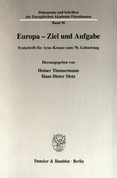 Europa - Ziel und Aufgabe.