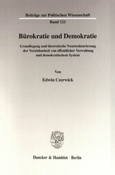 Bürokratie und Demokratie.