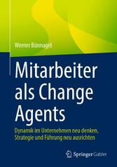 Mitarbeiter als Change Agents