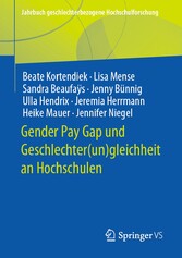 Gender Pay Gap und Geschlechter(un)gleichheit an Hochschulen