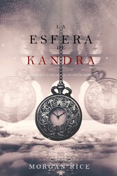 La Esfera de Kandra (Oliver Blue y la escuela de Videntes-Libro dos)