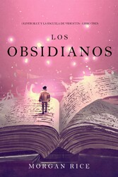 Los Obsidianos (Oliver Blue y la escuela de Videntes-Libro tres)