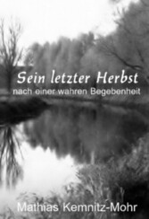 Sein letzter Herbst