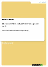 The concept of virtual water as a policy tool?