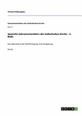 Spezielle Sakramentenlehre der katholischen Kirche - 4. Buße