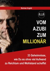 Vom Azubi zum Millionär