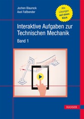 Interaktive Aufgaben zur Technischen Mechanik