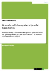 Gesundheitsförderung durch Sport bei Jugendlichen