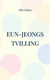 Eun-Jeongs tvilling