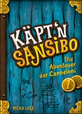 Käpt'n Sansibo - Die Abenteuer der Canneloni