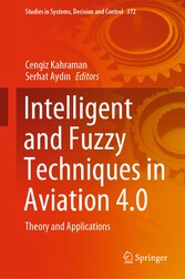 Intelligent and Fuzzy Techniques in Aviation 4