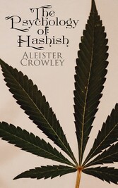 The Psychology of Hashish