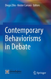 Contemporary Behaviorisms in Debate