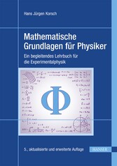 Mathematische Grundlagen für Physiker