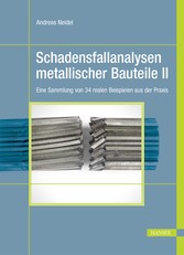 Schadensfallanalysen metallischer Bauteile