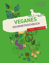 Veganes Gourmetkochbuch