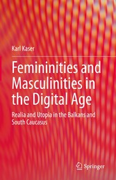 Femininities and Masculinities in the Digital Age