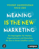 Meaning is the New Marketing