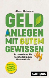 Geld anlegen mit gutem Gewissen