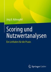 Scoring und Nutzwertanalysen