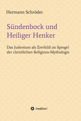 Sündenbock und Heiliger Henker