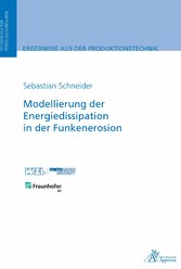 Modellierung der Energiedissipation in der Funkenerosion